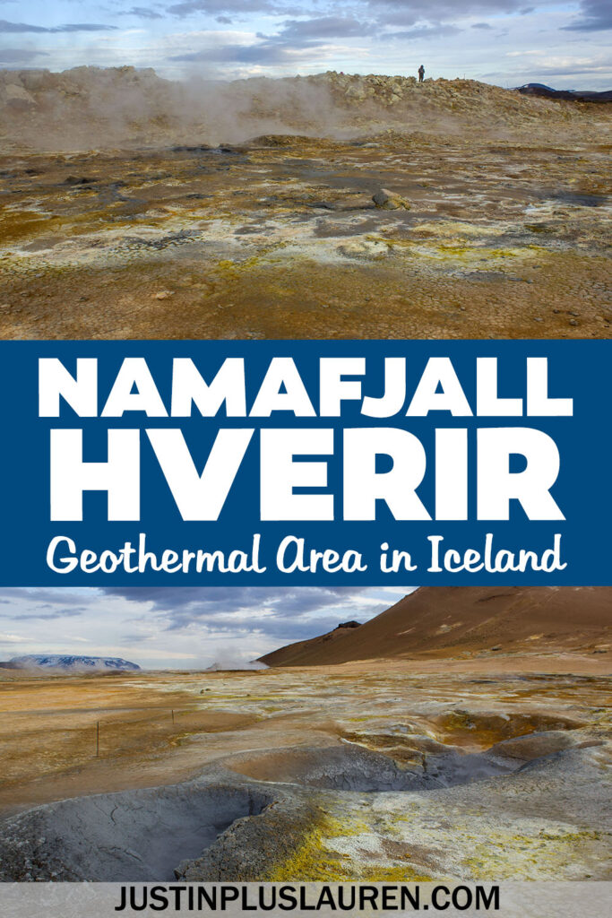 Namafjall Hverir geothermal area in Iceland feels you're walking on Mars. Explore mud pots, steam vents, fumaroles in this spectacular place.