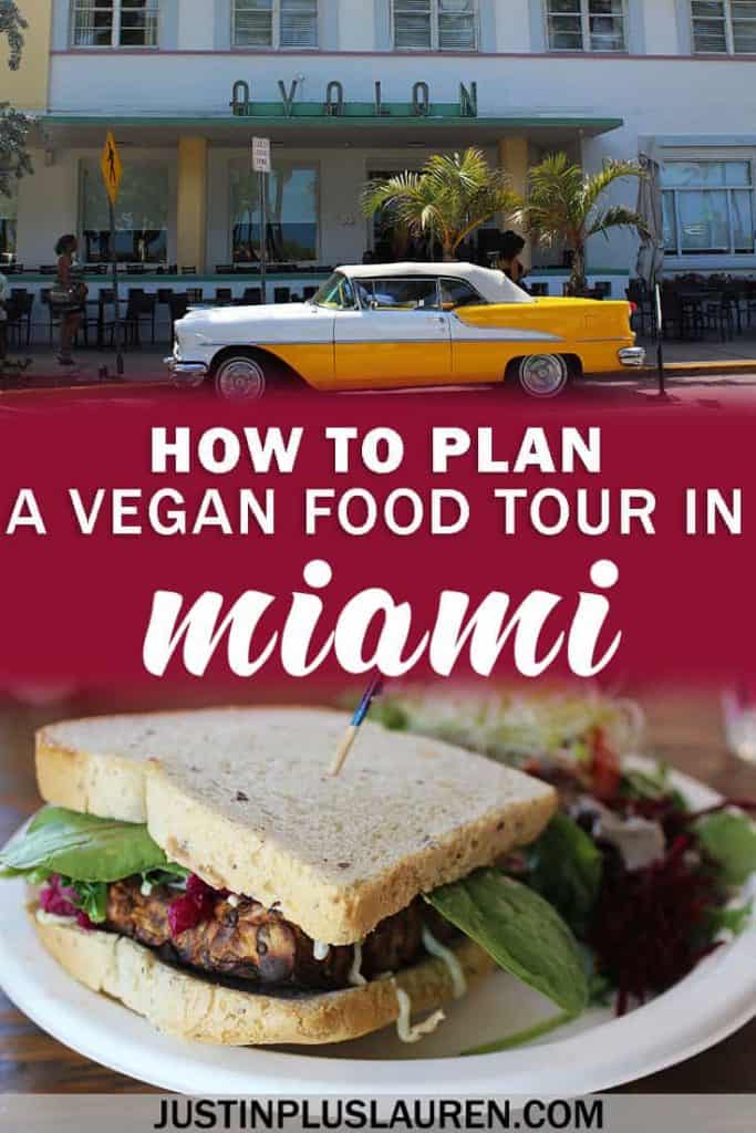 How to plan a vegan food tour in Miami - Vegan restaurants in Miami - #Miami #Florida #USA #Vegan #VeganTravel #VeganFood #Restaurants