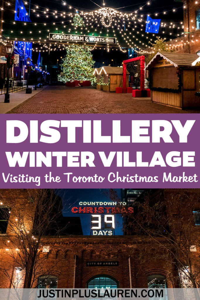 The Toronto Christmas Market is a festive event in the city. We'll show you how to visit the Distillery Winter Village for the holidays!