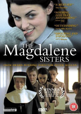 Magdalene Sisters The Magdalene Sisters (2002)